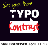 TYPO San Francisco 2013 Contrast: April 11-12