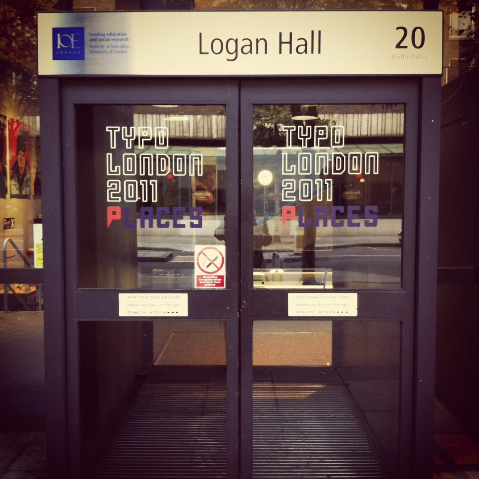 Logan Hall Entrance @ TYPO London 2011 